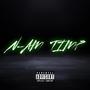 N-am Timp (feat. Gaganu) [Explicit]