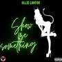 Show me something (Explicit)