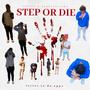 STEP OR DIE (Explicit)