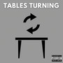 Tables Turning (Explicit)