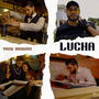 Lucha (Explicit)