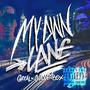 My own lane (feat. ChadderBox) [Explicit]