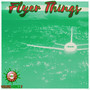 Flyer Things (Explicit)