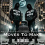 Moves To Make (feat. Project Pat & Pretty Boi K.O) [Explicit]