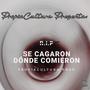 Se Cagaron Donde Comieron (Explicit)