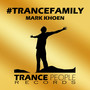 #TranceFamily