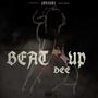 Beat It Up (Explicit)