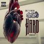 Hard (feat. Ktrip) [Explicit]