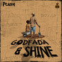 Godfada & Shine