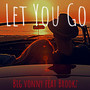 Let You Go (Explicit)