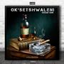 ok'setshwaleni (feat. Da Luhh & Dr Dope)