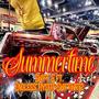 Summertime (feat. Endless mysfit & Swiftwayz) [Explicit]