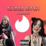 TINDER ***** (Explicit)