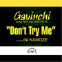 Don't Try Me (feat. Ini Kamoze)