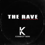 The Rave