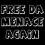 Free Da Menace Again (Explicit)
