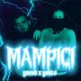 mampici (feat. yakto) [Explicit]