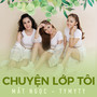 Chuyện Lớp Tôi