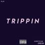 Trippin' (Explicit)