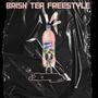 Brisk Tea Freestyle (Explicit)