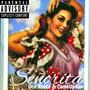 Señorita (feat. CameUpKav) [Explicit]