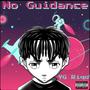 No Guidance (Explicit)