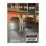 Sorry For The Wait (Explicit)