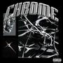 CHROME (Explicit)