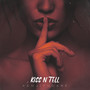 Kiss N Tell (Explicit)