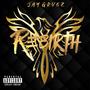 Rebirth Deluxe (Explicit)