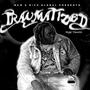 Traumatized (Explicit)