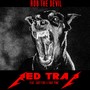 Red Trap (feat. Zaky Fire & Fade Pink) [Explicit]