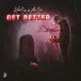 Get better (feat. Ari Sofas) [Explicit]