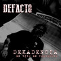 Dekadencia (En Vivo en Trecedoce)