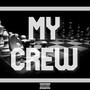 My Crew (Explicit)