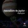 Somewhere On Jupiter Dropping Gems (feat. Nu.Alias)