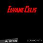 Classic Hits By Elyane Celis