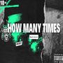How Many Times