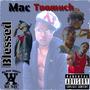 Mactoomuch (Blessed) [Explicit]