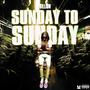 Sunday To Sunday (Explicit)