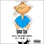 OU DI (feat. KILO G & WWM23) [Explicit]