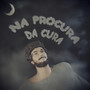 Na Procura da Cura (Explicit)