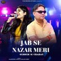 Jab Se Nazar Meri