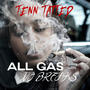 All Gas No Breaks (Explicit)