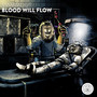 Blood Will Flow