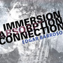 Edgar Barroso: Immersion, Absorption, Connection (Live)