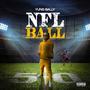 NFL BALL (Explicit)