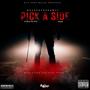 PICK A SIDE (feat. KUZCO DA FOO & Edub) [Explicit]