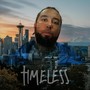 Timeless (Explicit)