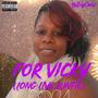 For Vicky (Long Live Auntie) [Explicit]